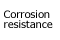 Corrosion resistance